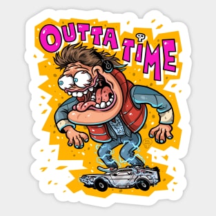 Outta Time! Sticker